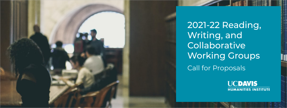 A group of people working in a library, with text on the right in a solid colored block that reads : "2021-22 Reading, Writing, and Collaborative Working Groups: call for proposals"