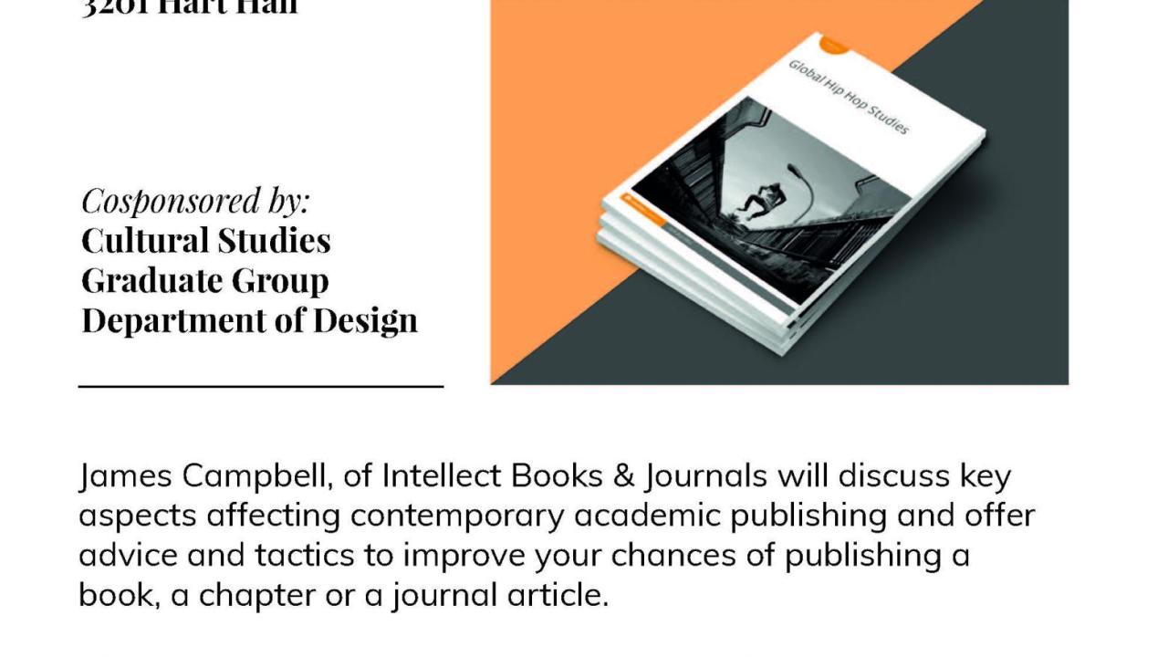Cultural Studies Fall Colloquium Series: Academic Publishing Workshop with James Campbell