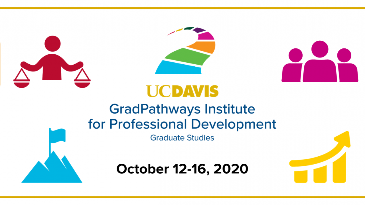 Image reads: UC Davis Gradpathways Institute for Professional Development, with colorful clip art