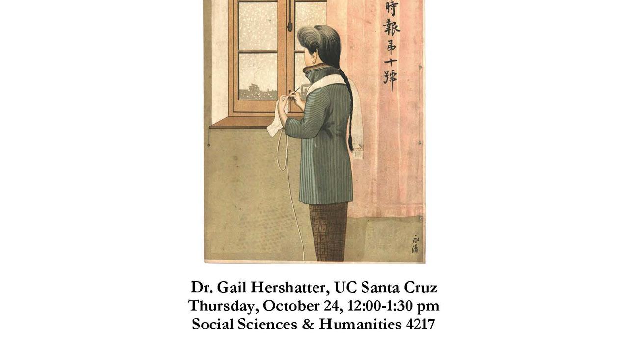 Dr. Gail Hershatter, Homebound: One Woman's Chinese Revolution, 1897-1975