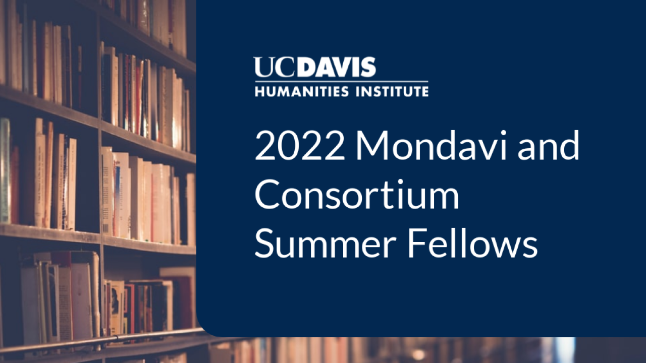 2022 Mondavi and Consortium Summer Fellows