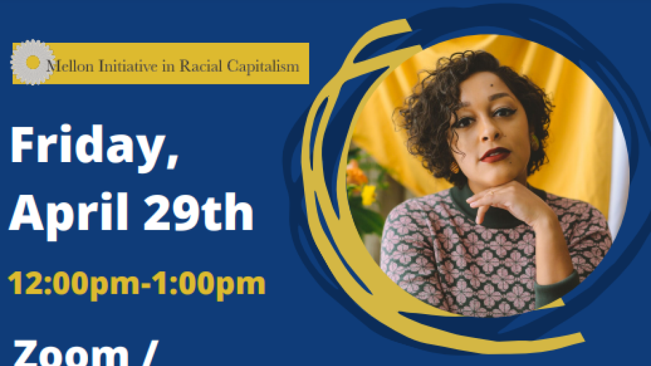 mellon initiative in racial capitalism Conversation with Eve L. Ewing