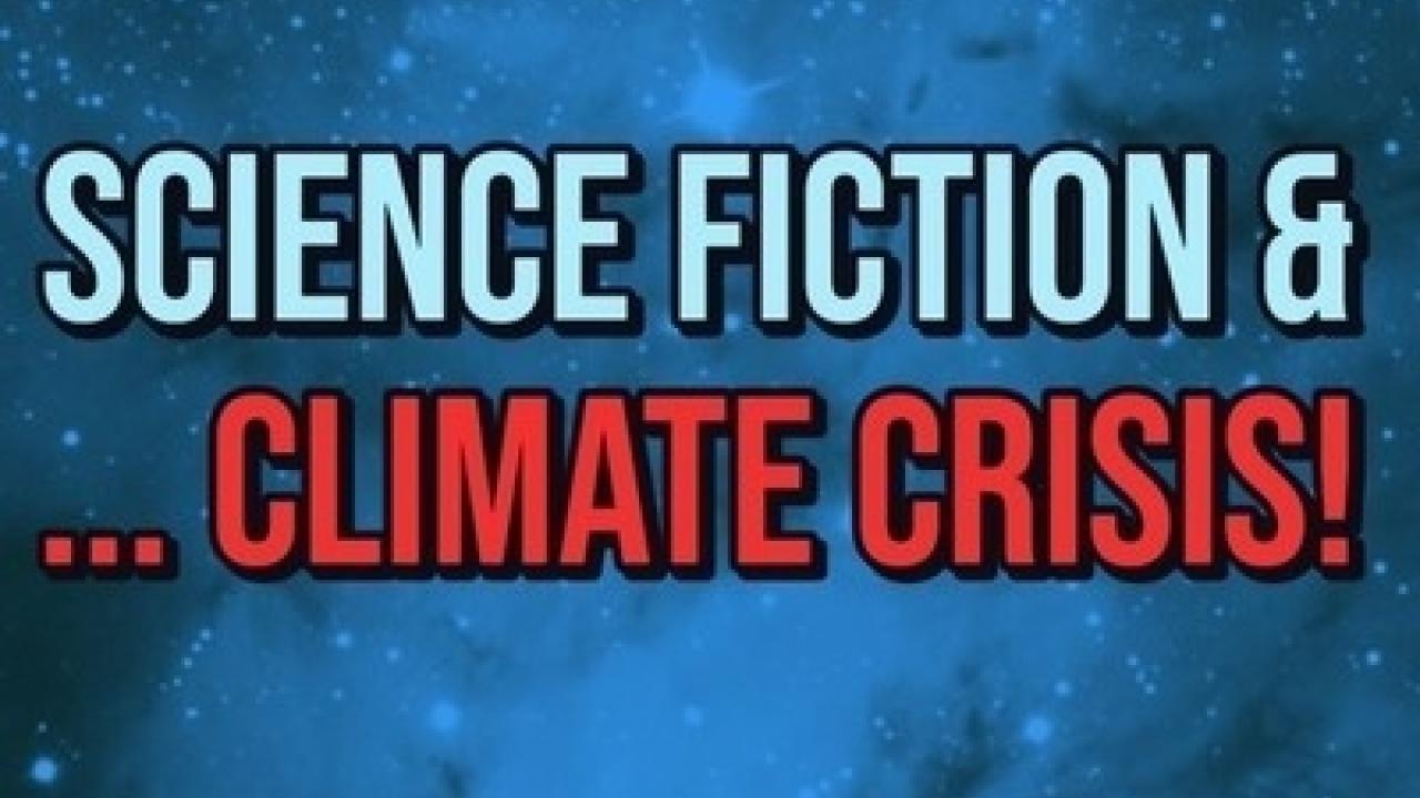 SciFi and Climate Crisis