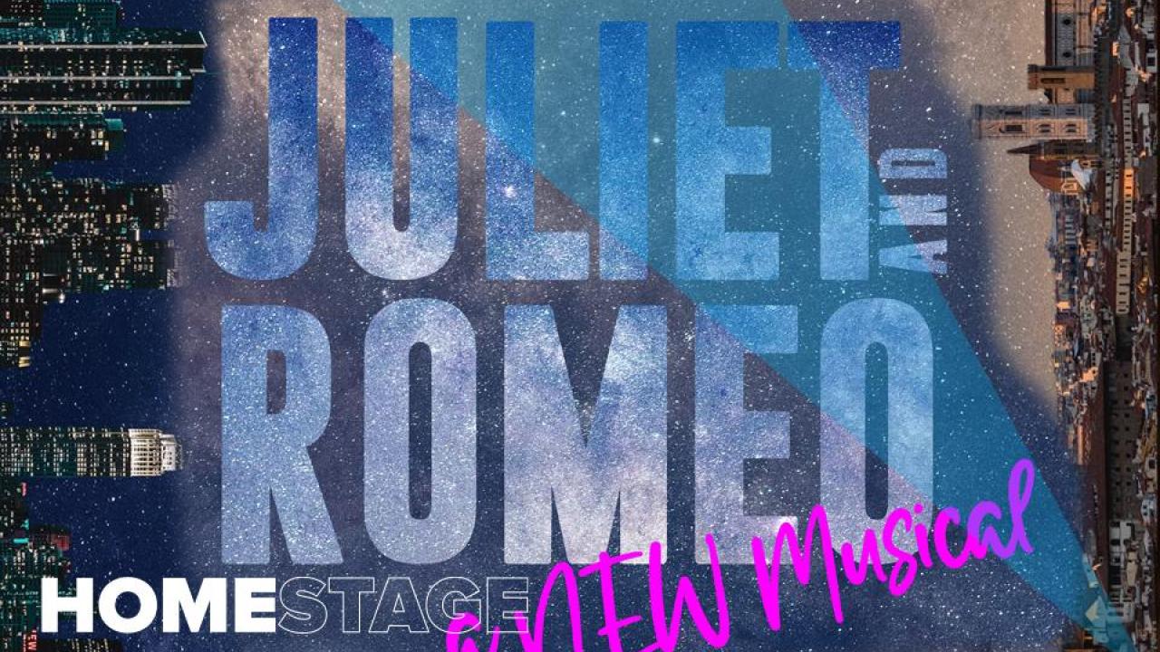 Juliet and Romeo A New Musical