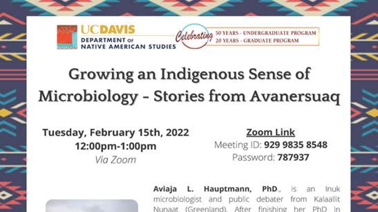 NAS Colloquium: "Growing an Indigenous Sense of Microbiology - Stories from Avanersuaq" flier. Text repeated in even listing