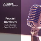 Podcast University - Aggies Near and Far